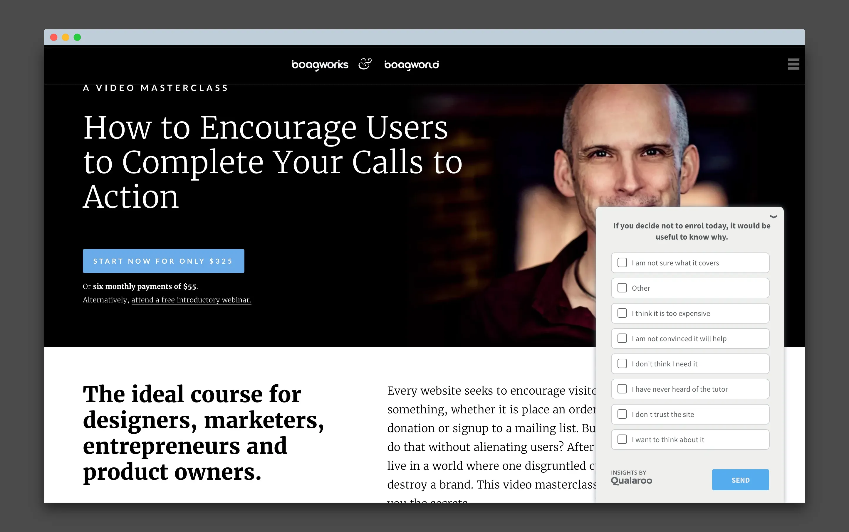 As pesquisas de intenção de saída são uma ótima maneira de identificar por que alguém não realizou nenhuma ação em uma landing page ou site existente.
