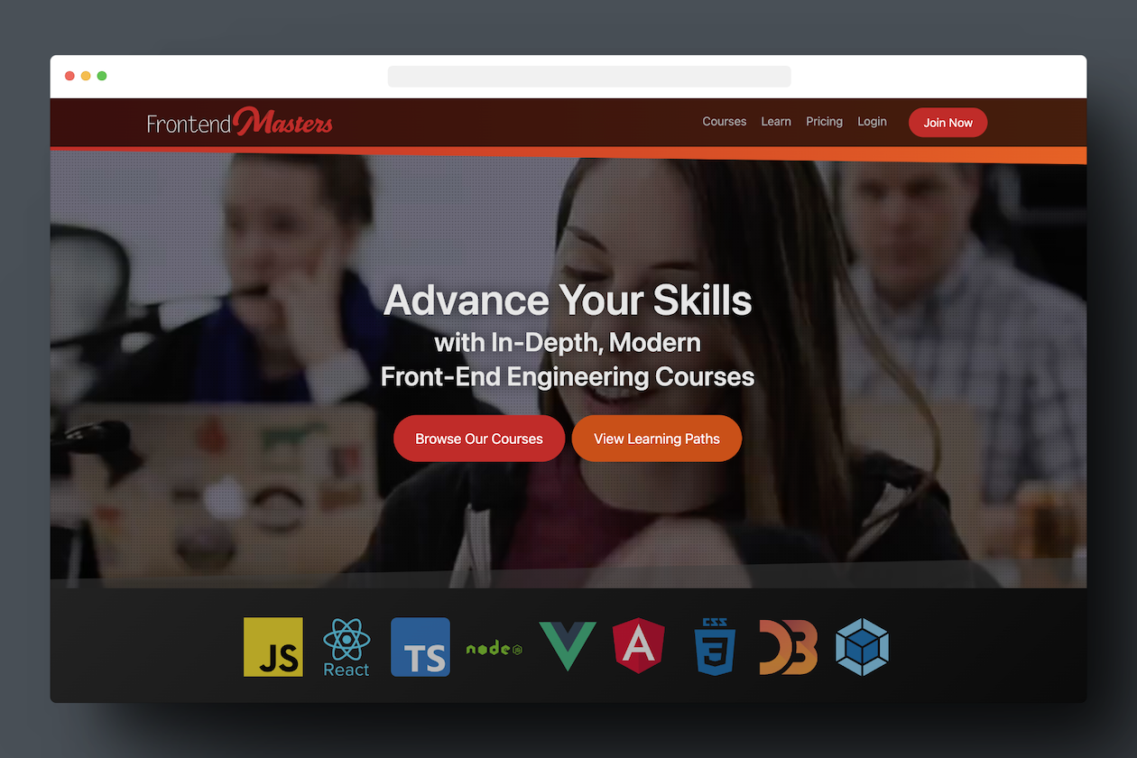 A página inicial do Frontend Masters apresenta um slogan que enfatiza os benefícios de se inscrever em seu serviço.
